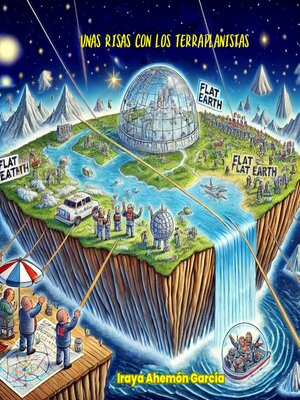 cover image of Unas risas con los terraplanistas